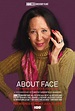 About Face (2012) Poster #1 - Trailer Addict