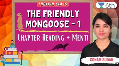 The Friendly Mongoose Chapter Reading Menti English