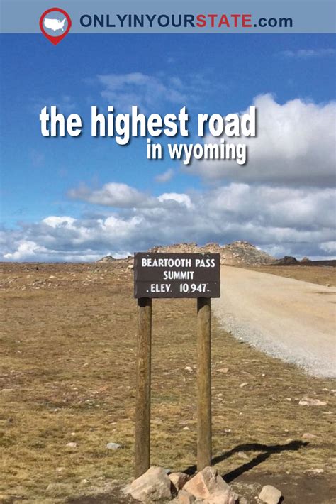 Travel Wyoming Highest Roads Unique Roads Places To See Wyoming