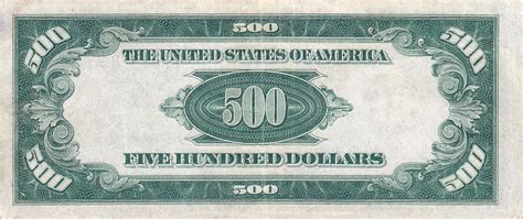 Five Hundred Dollar Bill Us 1934 Back Moneyuscurrencyuscurrency