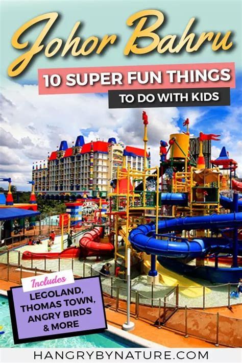 Johor bahru isn't just curry laksa and a very friendly sultan. 10 FUN Things to do Johor Bahru with Kids | Malaysia ...