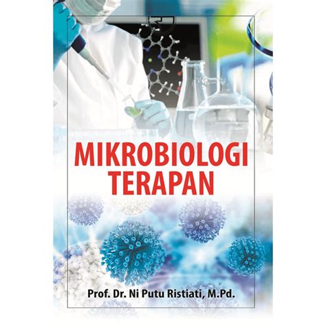 Jual Buku Mikrobiologi Terapan Pengarang Ni Putu Ristiati Undiksha Rgpbandung Shopee Indonesia
