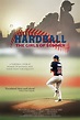 Le film Hardball: The Girls of Summer