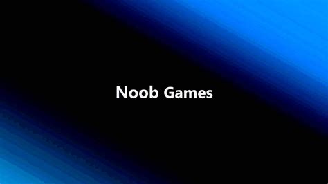 My New Intro Noob Games German Hd Youtube