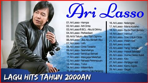 The Best Of Ari Lasso Full Album Terbaik Lagu Pilihan Terbaik Dari Ari Lasso Youtube