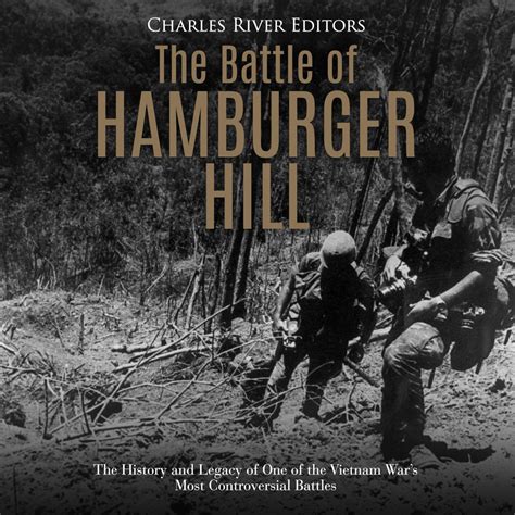 Librofm The Battle Of Hamburger Hill The History And Legacy Of One