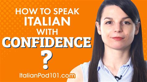 How To Speak Italian With Confidence Youtube