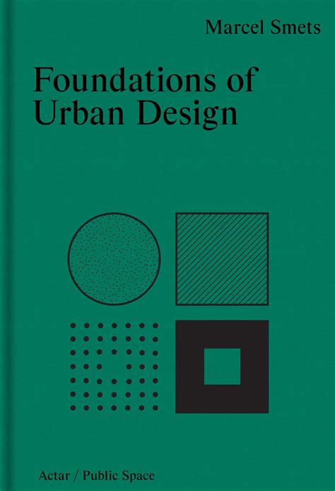 Foundations Of Urban Design By Actar Publishers Issuu