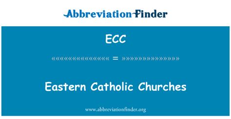 Ecc 定义 东部的天主教教堂 Eastern Catholic Churches