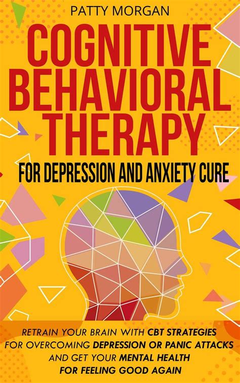 Read Cognitive Behavioral Therapy For Depression And Anxiety Cure