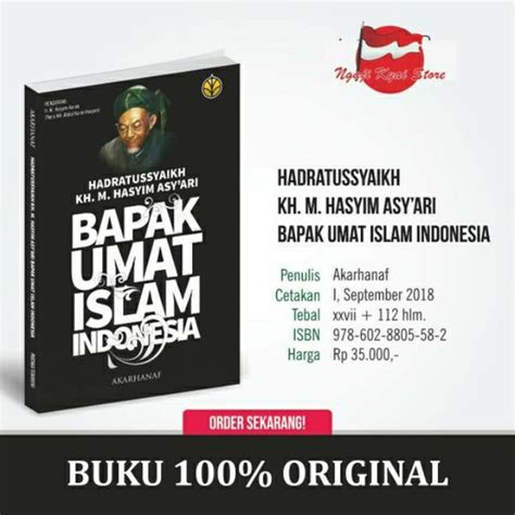 Jual Hadratussyaikh Kh M Hasyim Asyari Bapak Umat Islam Indonesia