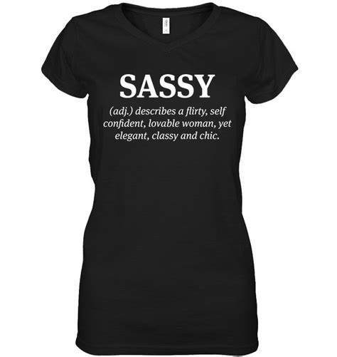 Sassy Definition Describes A Flirty Funny V Neck T Shirt Women Outfit