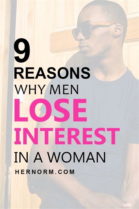 9 Reasons Why Men Lose Interest In A Woman Her Norm In 2021 Best