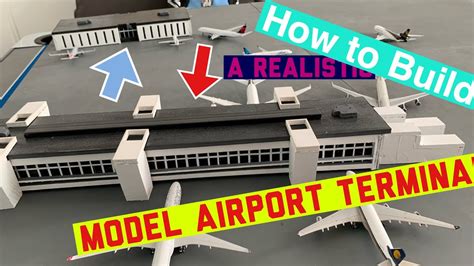 How To Build A Model Airport Terminal Youtube