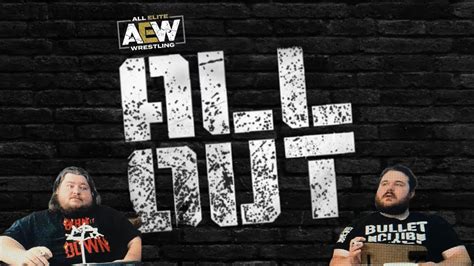 Aew All Out Live Stream Start Time Card How To Watch Aew All Hot Sex