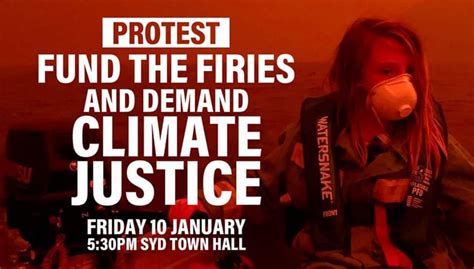 Climate change in australia has been a critical issue since the beginning of the 21st century. Sydney Protest: Fund The Firies & Demand Climate Justice - Climate change protests Australia