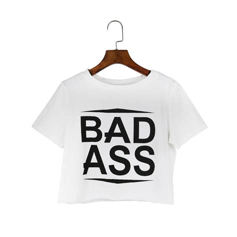 New Fashion Bad Ass Letters Prints T Shirt Women 2017 Summer Casual