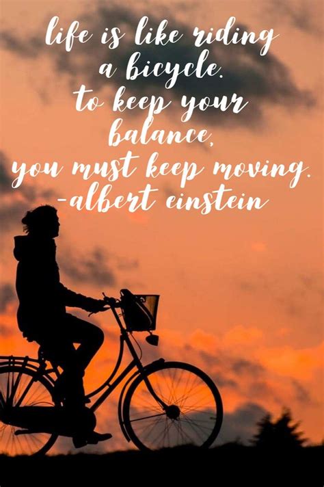You Must Keep Moving Inspirational Quotes Life Lessons Motivation
