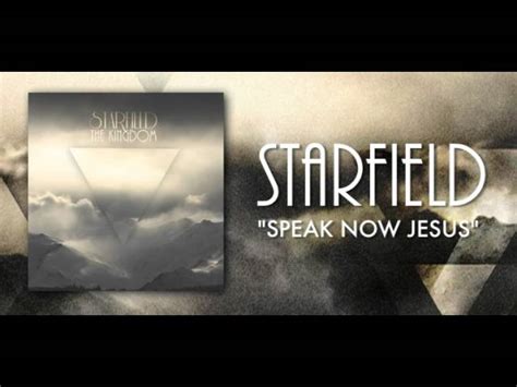 STARFIELD Speak Now Jesus Acordes Chordify Hot Sex Picture