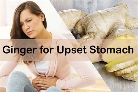 Ginger, Ginger Tea and Ginger Ale for Upset Stomach Treatment