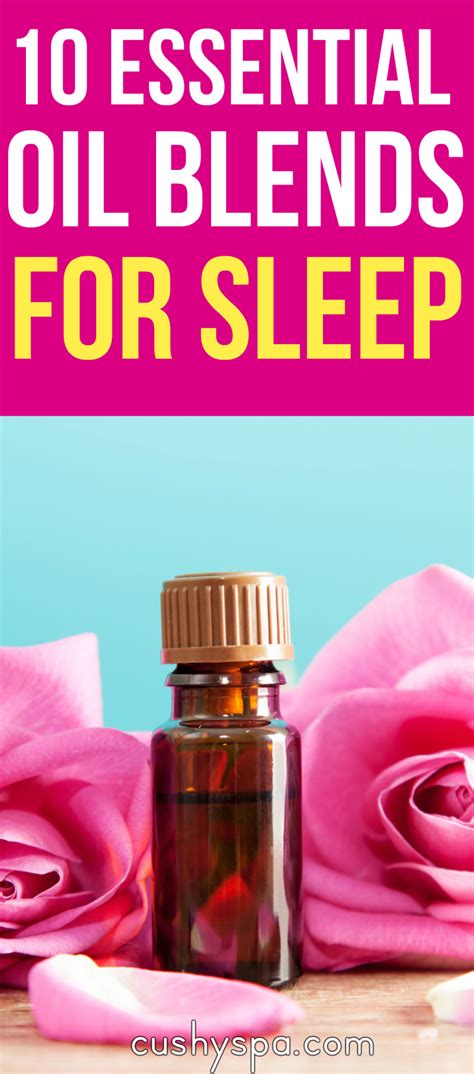 10 Essential Oil Blends For Sleep And Relaxation Essential Oil Blends Essential Oil Recipes