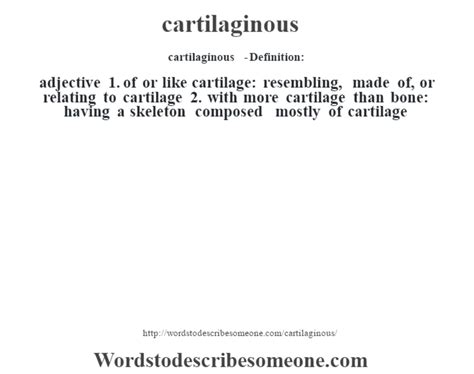 Cartilaginous Definition Cartilaginous Meaning Words To Describe