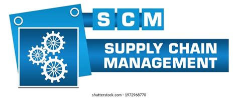 Scm Supply Chain Management Concept Image 库存插图 1972968770 Shutterstock