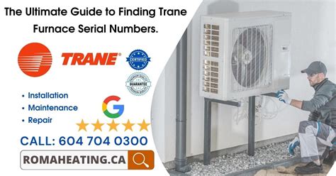 The Ultimate Guide To Finding Trane Furnace Serial Numbers Roma