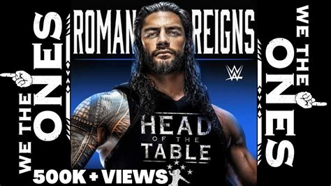 Roman Reigns Head Of The Table Entrance Theme 30 Minutes Youtube