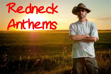 See what country you are in. Redneck Anthem Playlist: 88 Songs About Rednecks | Spinditty