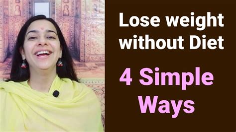 4 Simple Ways To Lose Weight Without Dieting Weight Loss Without Skipping Meals 4 Simple