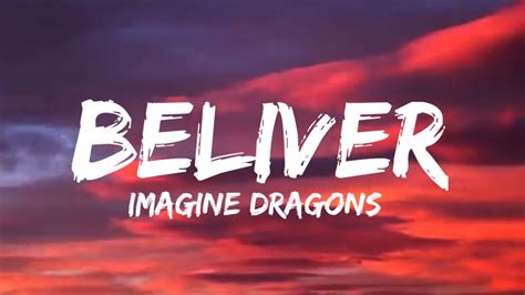 Imagine Dragons Believer Lyrics Youtube