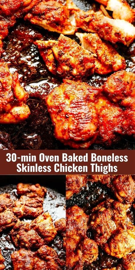 Remove from oven and brush the tops of each piece of chicken with the juices from the pan. 30-min Oven Baked Boneless Skinless Chicken Thighs in 2020 ...