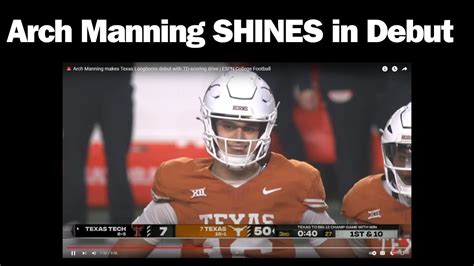 Arch Mannings Texas Longhorns Debut Nephew Of Payton And Eli Youtube