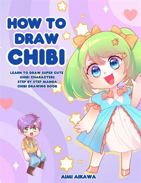 Buy How To Draw Chibi Learn To Draw Super Cute Chibi Characters Step