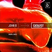 Amazon.com: Catalyst Album Sampler, Vol. 2 : John B, MC Justiyc ...