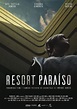 Cartel de la película Resort Paraíso - Foto 5 por un total de 7 ...