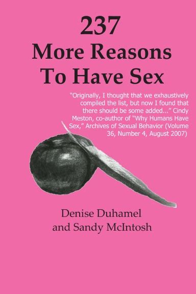 237 More Reasons To Have Sex