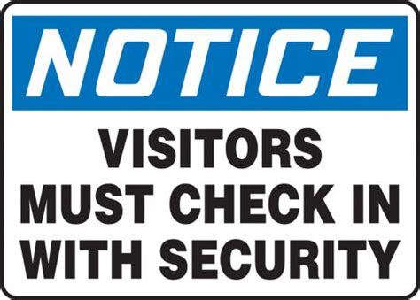 Visitors Must Check In With Security Osha Notice Safety Sign Madm835