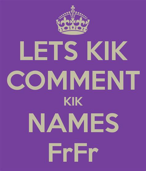 free download lets kik comment kik names frfr keep calm and carry on image [600x700] for your