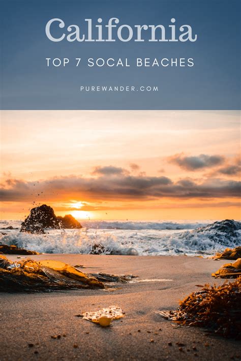 Top 7 Southern California Beaches California Travel Travel Usa