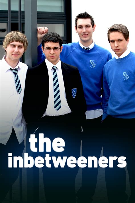 Watch The Inbetweeners Films And Tv Show On Stan