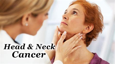 Head And Neck Cancers Causes Symptoms Diagnosis And Treatment