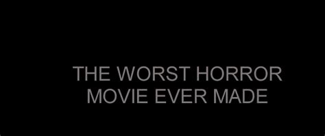 The inspiration behind horror movies can be traced back to the early days of gothic novels, stories of monsters, vampires and devils. Jenny's House of Horrors: #80 -- The Worst Horror Movie ...