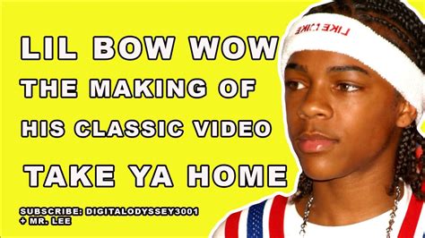 Access Granted Bow Wow Take Ya Home Pt Of Youtube