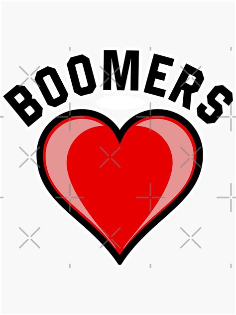 Boomer Baby Boomer Love Boomers Sticker For Sale By Blue Geko