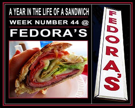 A Year In The Life Of A Sandwich Week Number 44 Fedoras Pizza