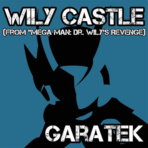 wily castle from mega man dr wily s revenge [midi version] single by garatek spotify