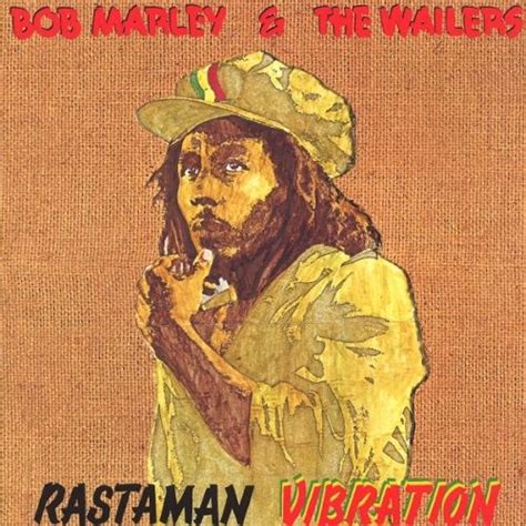 Rastaman Vibration Bob Marley And The Wailers