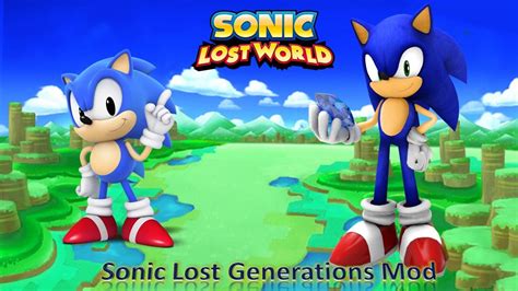 Sonic Lost World Mod Part 10 Sonic Lost Generations Mod Youtube